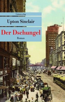 Der Dschungel Upton Sinclair