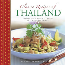 Image of Classic Recipes of Thailand - HardBack NEW Judy Bastyra (A 20-Apr-16