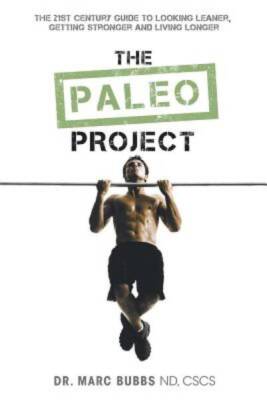 The Paleo Project - Paperback By Bubbs, Marc - GOOD