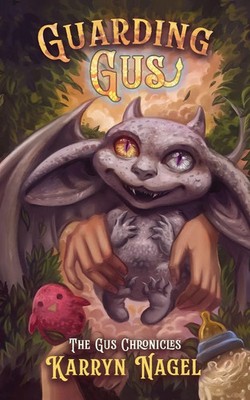 Guarding Gus Karryn Nagel Taschenbuch The Gus Chronicles Englisch 2023
