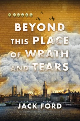 Beyond This Place of Wrath and Tears, Jack Ford