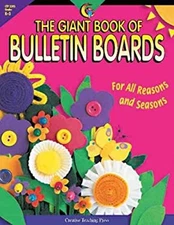 The Giant Book of Bulletin Boards, Grades K-3 : For All Reasons a