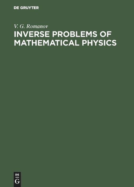 Inverse Problems Of Mathematical Physics V. G. Romanov-image