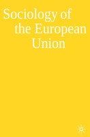 Sociology Of The European Union | Adrian Favell (U. A.) | Taschenbuch | 224 S.