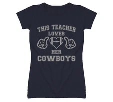 This Teacher Loves Her Cowboys Football T Shirt - Dallas Cowboys Team Colors