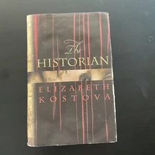 The Historian by Elizabeth Kostova (2005, Hardcover)