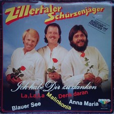 Zillertaler Schürzenjäger – Ich Habe Dir Zu Danken - Tyrolis - Schweiz - 1983