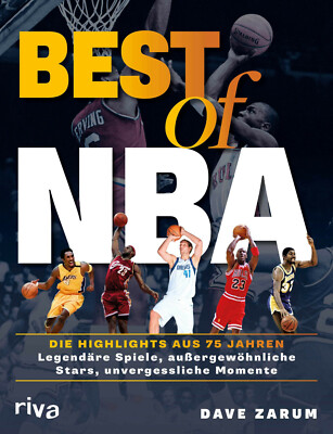 BEST OF NBA Die Highlights aus 75 Jahren Stars Spiele Geschichte Liga Zarum Buch