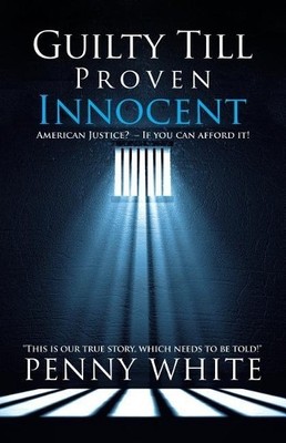 Penny White Guilty Till Proven Innocent (Taschenbuch)
