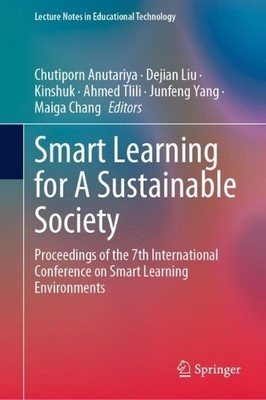 Smart Learning for A Sustainable Society - 9789819959600