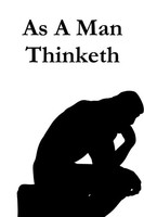 As A Man Thinketh James Allen Taschenbuch Kartoniert / Broschiert Englisch 2017