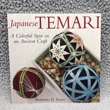 Japanese Temari A Simple Spin On An Ancient Craft Barbara B. Suess Paperback VG
