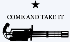  1 MINIGUN COME AND TAKE IT Flat Black Truck Decal gun 2nd don't tread on me