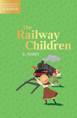 The Railway Children E. Nesbit