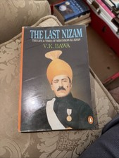 The Last Nizam The Life & Times Of Motorman Ali Khan
