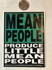 Vintage   MEAN PEOPLE   sticker/ Decals