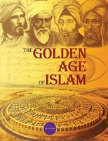 The Golden Age Of Islam Shabbir Hussain