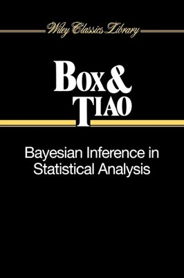 Bayesian Inference Statistical AnalysIS: 40 (Wiley Classics Libr