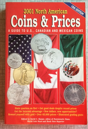 2001 NORTH AMERICA COINS & PRICES: A GUIDE TO U.S., CANADIAN & MEXICAN COINS