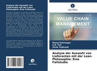 Analyse Der Auswahl Von Lieferanten Mit Der Lean-Philosophie: Eine Fallstudie