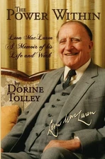 The Power Within: Leon MacLaren, A Memoir of His Life and Work