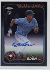 2024 Topps Chrome Rookie Auto Cam Eden #RA-CE Auto 6q5