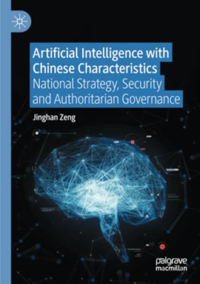 Artificial Intelligence with Chinese Characteristics: N - Paperback NEW Zeng, Ji
