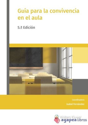 GUIA PARA LA CONVIVENCIA EN EL AULA, 5ª EDICIÓN AG. NUEVO. ENVÍO URGENTE