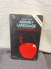 Using 6502 Assembly Language How Anyone Can Program The Apple II Vol 1 Hyde