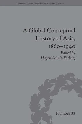 Global Conceptual History of Asia, 1860–1940