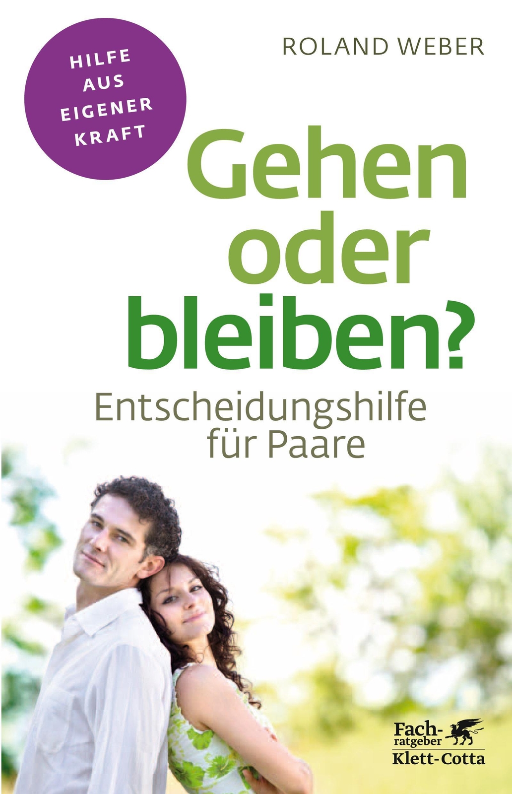 Thumbnail - Gehen Oder Bleiben? (fachratgeber Klett-cotta), Roland Weber