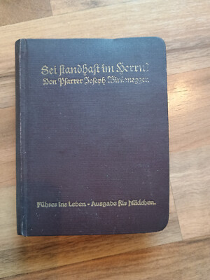 Joseph Birkenegger - Sei standhaft im Herrn! (Ausgabe Mädchen)