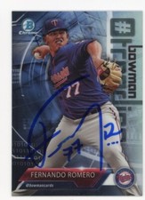 SIGNED BASEBALL CARD AUTO MINNESOTA TWINS BOWMAN CHROME 2018 FERNANDO ROMERO #FR