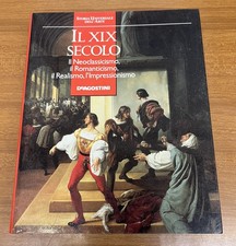 Storia Universale dell'Arte - "Il XIX Secolo" - De Agostini 1990