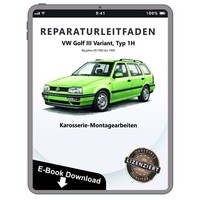 VW Golf 3 Variant (93-99) Karosseriearbeiten Innen AußEn Reparaturanleitung PDF