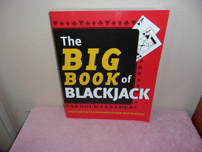 The Big Book of Blackjack by Arnold Snyder (2006, Trade Paperback)
