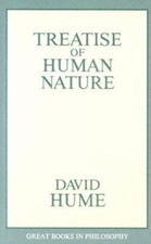 Treatise of Human Nature : Being an Attempt to Introduce the Experimental Method