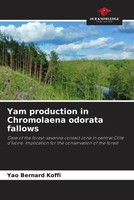 Yao Bernard Koffi | Yam Production In Chromolaena Odorata Fallows | Taschenbuch