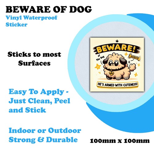 Novelty Beware of the Dog Sticker Sign - Guard Dog Sticker - 100mm x 100mm - Picture 3 of 4