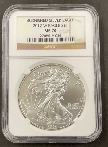 2012 W $1 Burnished Silver Eagle NGC MS70. 1 ozt fine silver.