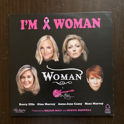 WOMAN - I'M A WOMAN - 7'' SINGLE  FEAT KERRY ELLIS, GINA MURRAY - BRIAN MAY QUEEN