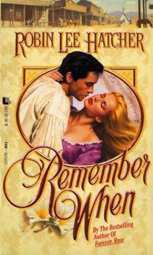 Remember When (The Americana) by Robin Lee Hatcher
