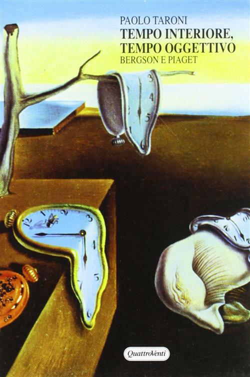 Tempo interiore, tempo oggettivo. Bergson e Piaget. Il concetto di tempo d...