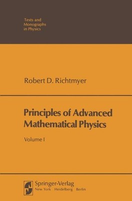 Principles of Advanced Mathematical Physics | Robert D. Richtmyer | Taschenbuch