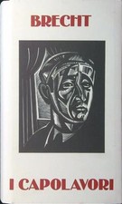 I CAPOLAVORI BRECHT CDE 1992  RILEGATO CON SOVRACCOPERTA