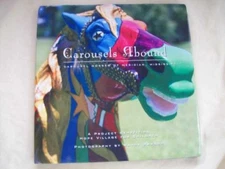 Carousels Abound: The Carousel - Hardcover, by Rawson Wayne; Griffith - Good b