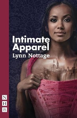 Lynn Nottage Intimate Apparel (Taschenbuch) NHB Modern Plays