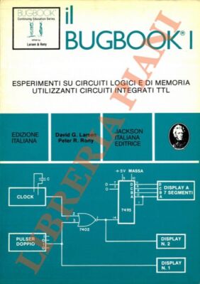 LARSEN David G. - RONY Peter R. - The Bugbook I. Experimente an logischen Schaltungen
