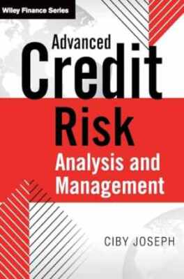 Advanced Credit Risk Analysis and - Hardcover, by Joseph Ciby - Very Good