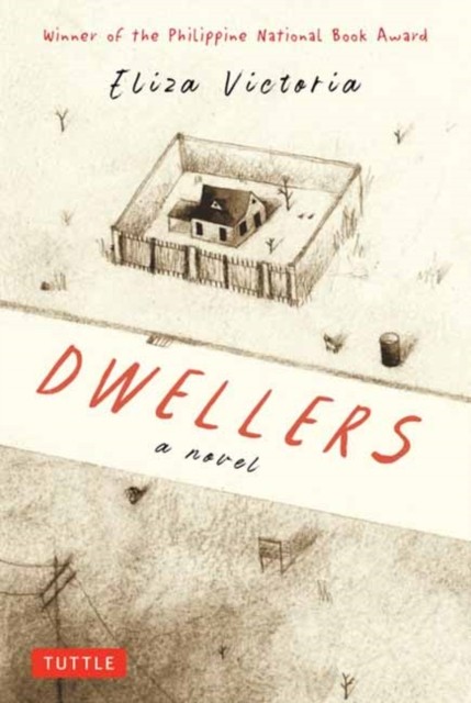 Dwellers: A Novel: Winner of the Philippine National Book Award by Eliza Victor - Image 7
